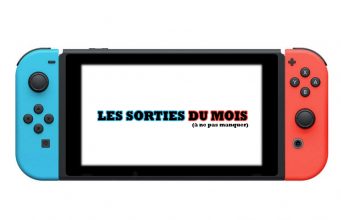 Quelques Sorties Jeux Vidéo Mai 2018 à suivre sur Nintendo Switch sorties mois nintendo switch