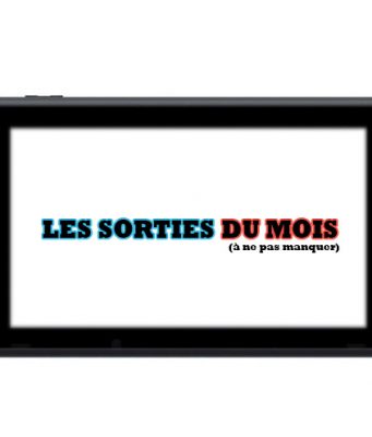 Quelques Sorties Jeux Vidéo Mai 2018 à suivre sur Nintendo Switch sorties mois nintendo switch