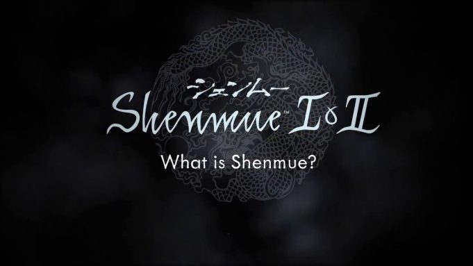 Shenmue I & II arrivent, replongez vous dans l’histoire en Vidéo