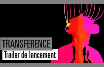 Transference est disponible sur PlayStation 4 avec mode un VR