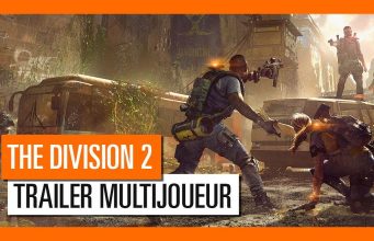 The Division 2 – Un nouveau Trailer pour le multi